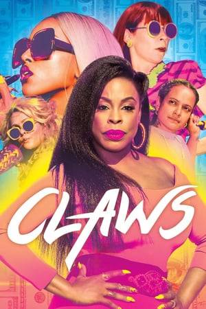 Claws (2017-) tainies Online with greek subs Claws (2017-) με ελληνικους υποτιτλους