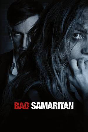 Bad Samaritan (2018) tainies Online with greek subs Bad Samaritan (2018) με ελληνικους υποτιτλους