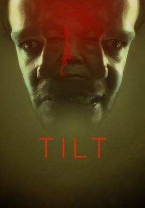 Tilt (2017) tainies Online with greek subs Tilt (2017) με ελληνικους υποτιτλους