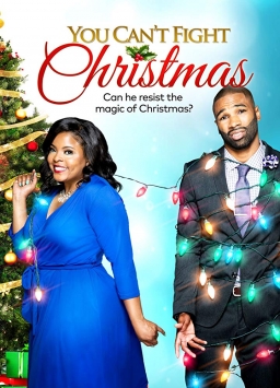 You Can't Fight Christmas (2017) tainies Online with greek subs You Can't Fight Christmas (2017) με ελληνικους υποτιτλους