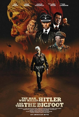 THE MAN WHO KILLED HITLER AND THEN THE BIGFOOT (2018) tainies Online with greek subs THE MAN WHO KILLED HITLER AND THEN THE BIGFOOT (2018) με ελληνικους υποτιτλους